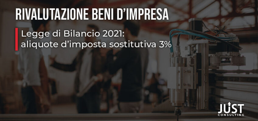 rivalutazione beni d'impresa, legge di bilancio 2021, aliquote al 3%
