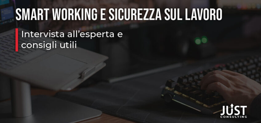 smart working e sicurezza sul lavoro, sicurezza, work life balance, piano di lavoro sicurezza videoterminali, lavoro agile