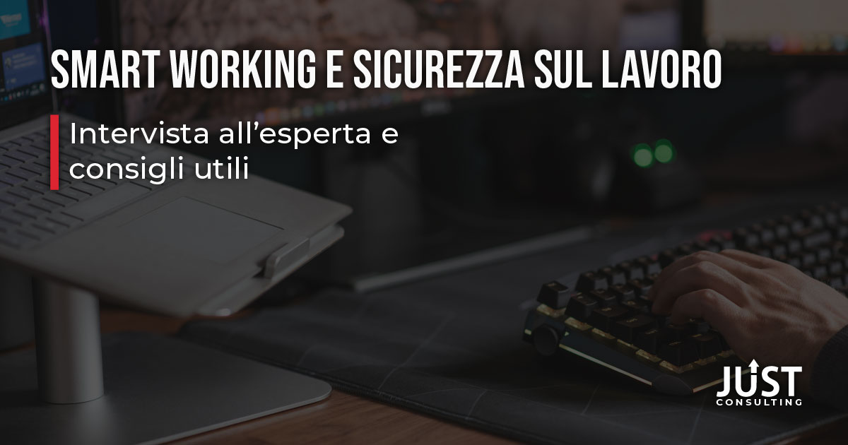 smart working e sicurezza sul lavoro, sicurezza, work life balance, piano di lavoro sicurezza videoterminali, lavoro agile