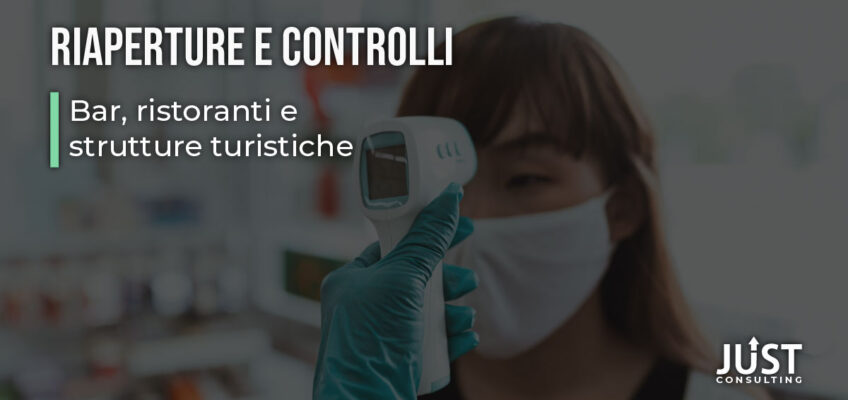 riaperture e controlli, cosa devono fare bar ristoranti e strutture turistiche, Covid-19, riapertura Covid-19