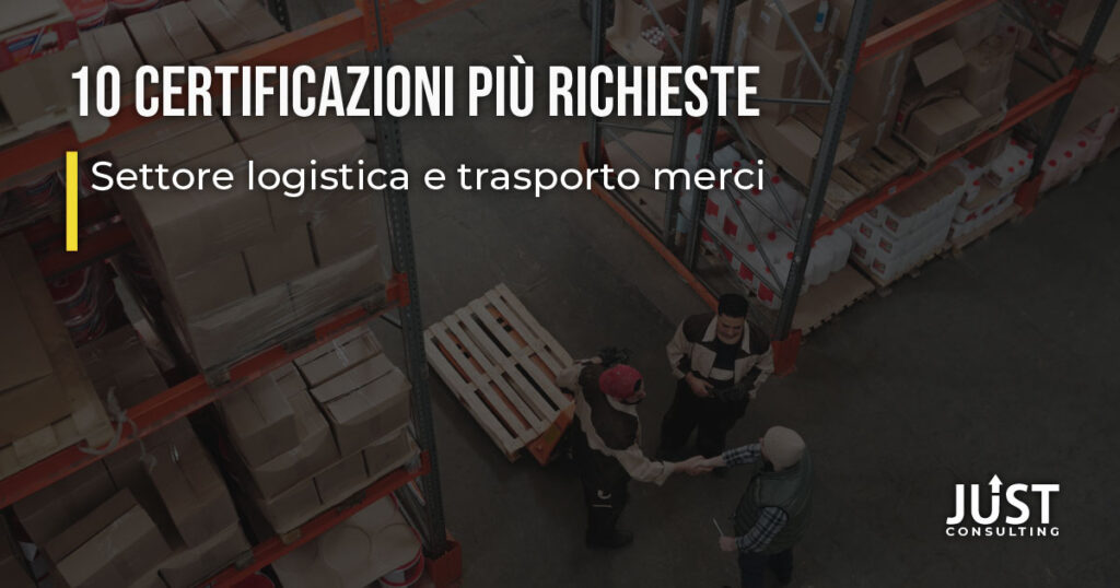 Certificazione settore logistica e trasporti, consulenza sistemi di gestione e certificazioni a Bologna, Modena, Ferrara, Emilia-Romagna, ISO 9001, ISO 2800, ISO 39001, IFS logistics, AEO, B CORP