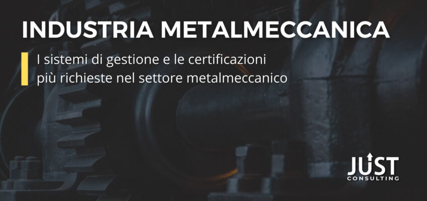 Le certificazioni nel settore metalmeccanico