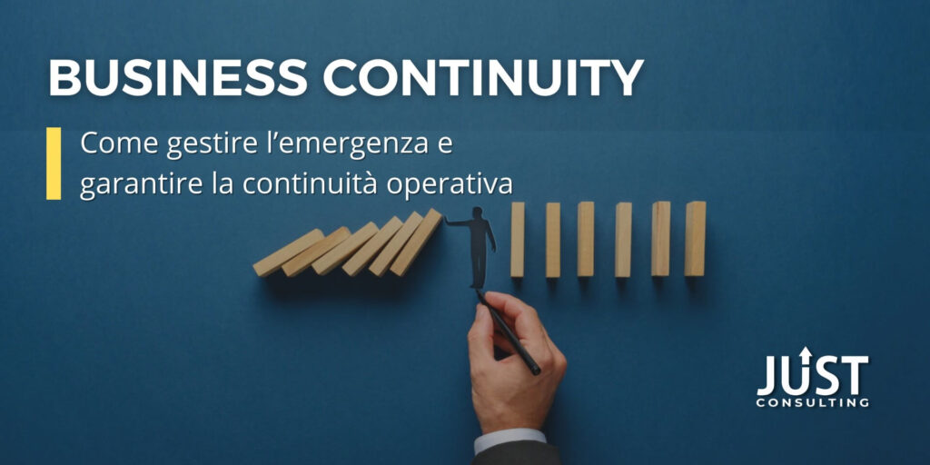 business continuity, continuità operativa, rischi azienda, consulenza azienda a Bologna, Modena, Ferrara, Emilia-Romagna, ISO 22301