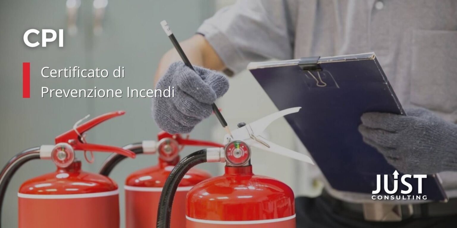 Il certificato di prevenzione incendi CPI Just Consulting