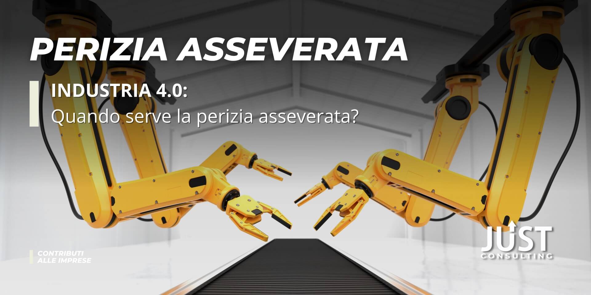 Perizia asseverata Industria 4.0, transizione 4.0, perizia macchinari e interconnessione, perizia tecnica asseverata