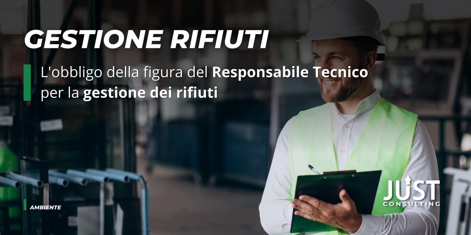 Responsabile Tecnico per la gestione dei rifiuti in azienda, obbligo Albo Gestori Ambientali, gestione rifiuti Bologna, Modena, Emilia-Romagna, Lombardia