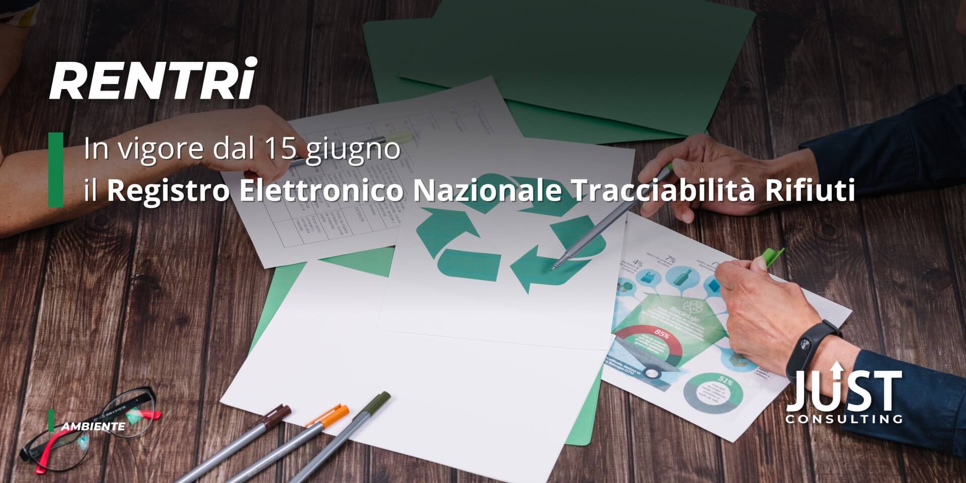 Rentri rifiuti, obbligo registro elettronico nazionale rifiuti, registro carico e scarico