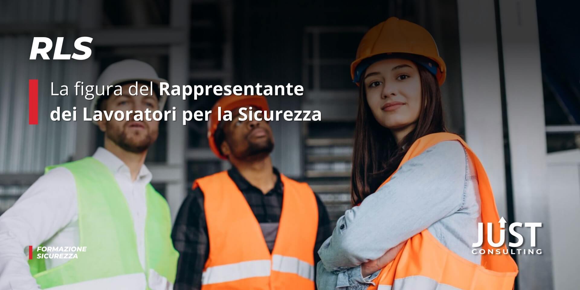 RLS, rappresentante Lavoratori per la Sicurezza, Formazione RLS, corso RLS, aggiornamento RLS, RLS a Bologna, Modena, Ferrara, Emilia-Romagna, Lombardia, Milano