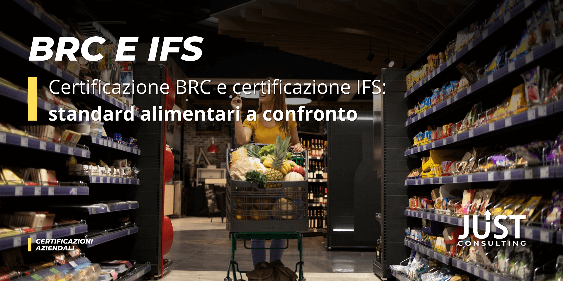 certificazione BRC e certificazione IFS per la GDO